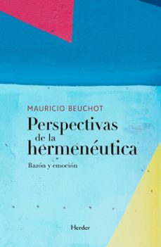 perspectivas de la hermeneutica (ebook)-mauricio beuchot-9788425453045