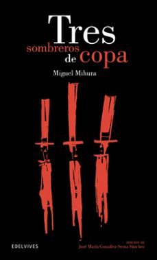 tres sombreros de copa-miguel mihura-9788426392145