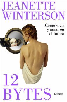 12 bytes. como vivir y amar en el futuro (ebook)-9788426409645