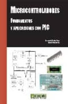microcontroladores. fundamentos y aplicaciones con pic-ramon pallas areny-fernando e. valdes perez-9788426714145