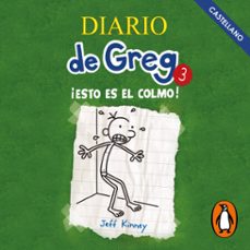 diario de greg 3 - ¡esto es el colmo! (audiolibro)-jeff kinney-9788427215245