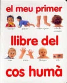 el meu primer llibre del cos huma-9788427218345