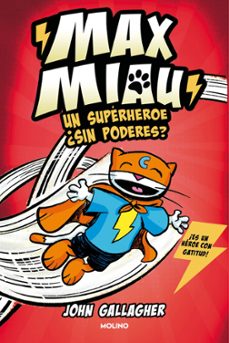 max miau 2 - un superheroe ¿sin poderes? (ebook)-john gallagher-9788427241145