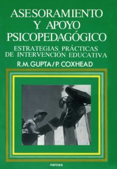 asesoramiento y apoyo psicopedagogico (ebook)-rajinder gupta-peter coxhead-9788427720145