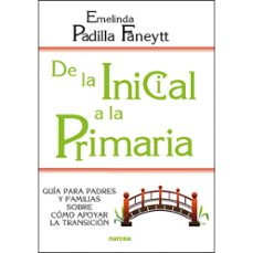 de la inicial a la primaria-emelinda padilla faneytt-9788427730045