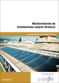 mantenimiento de instalaciones solares termicas-jacinto diaz marcilla-jesus enrique ruiz garcia-9788428330145