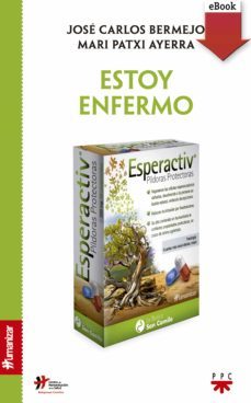 estoy enfermo (ebook)-jose carlos bermejo-mari patxi ayerra-9788428828345