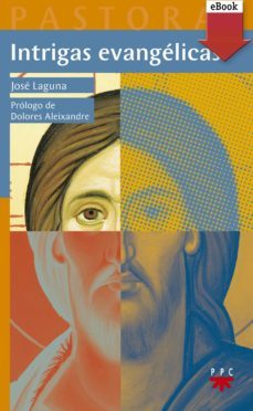 intrigas evangelicas (ebook)-jose laguna-9788428829045