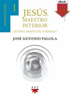 jesús maestro interior 1 (ebook)-jose antonio pagola elorza-9788428835145