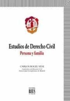 estudios de derecho civil, 01. persona y familia.-9788429014945