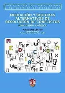mediacion y sistemas alternativos de resolucion de conflictos: un a vision juridica-9788429015645