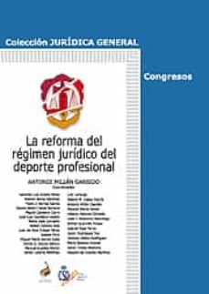 reforma del regimen juridico del deporte profesional-9788429016345