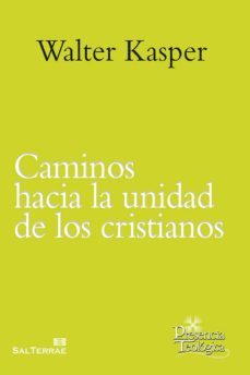 caminos hacia la unidad de los cristianos (ebook)-9788429321845