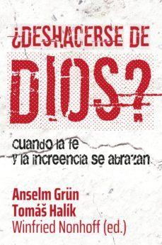 ¿deshacerse de dios? (ebook)-anselm grum-9788429327045