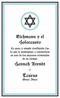 eichmann y el holocausto (serie great ideas) (ebook)-hannah arendt-9788430601745