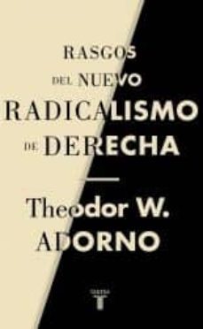 rasgos del nuevo radicalismo de derecha (ebook)-theodor w. adorno-9788430622245