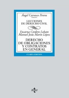 derecho de obligaciones y contratos en general: lecciones de derecho civil-encarna cordero lobato-manuel jesus marin lopez-9788430977345