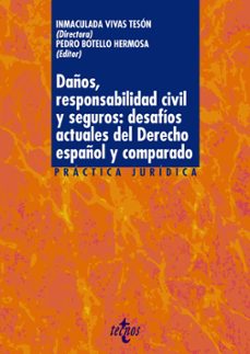 daños, responsabilidad civil y seguros: desafios actuales del derecho español y comparado-9788430984145