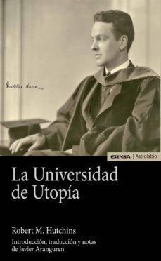 la universidad de utopia (ebook)-robert m. hutchins-9788431355845