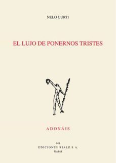 el lujo de ponernos tristes-nelo curti argibay-9788432146145