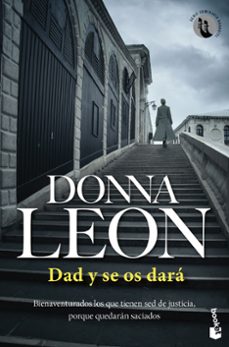 dad y se os dara-donna leon-9788432242045