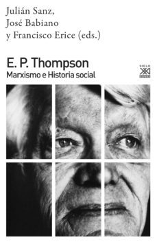 e. p. thompson (ebook)-jose (ed) babiano-francisco (ed.) erice-9788432318245