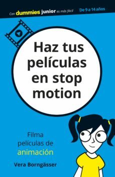 haz tus peliculas en stop motion-vera borngasser-9788432905445