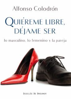 quiéreme libre, déjame ser (ebook)-alfonso colodron gomez roxas-9788433035745