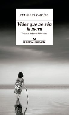 vides que no són la meva (ebook)-emmanuel carrere-9788433926845