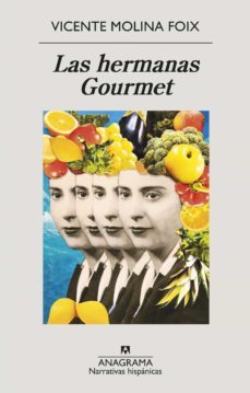 las hermanas gourmet (ebook)-vicente molina foix-9788433942845