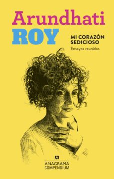 mi corazon sedicioso: ensayos reunidos. compendium-9788433959645