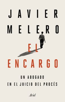 el encargo: un abogado en el juicio del proces-9788434431645