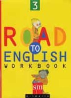 workbook road to english, 5º educacion primaria-ramon palencia-9788434857445