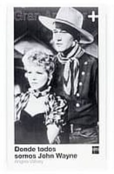 donde todos somos john wayne-angela vallvey-9788434887145