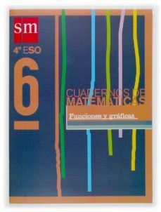 proyecto recuperacion. cuaderno de matematicas 6 (4º eso): funcio nes y graficas (ed. 2004)-jose maria martinez manzano-9788434897045