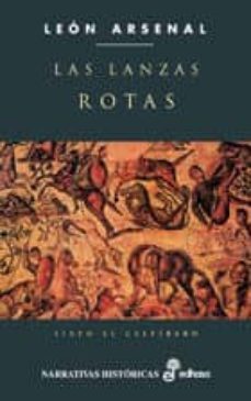 las lanzas rotas-9788435061445