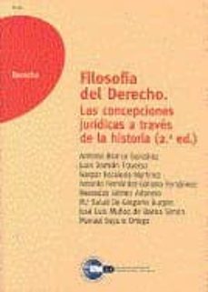 filosofia del derecho: las concepciones juridicas a traves de la historia (2ª ed.) (uned)-9788436238945