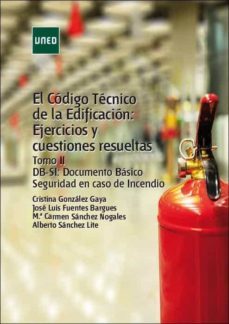 el codigo tecnico de la edificacion: ejercicios y cuestiones resueltas. tomo ii dbs-si: documento basico seguridad en caso de incendio (ebook)-cristina gonzalez gaya-9788436276145