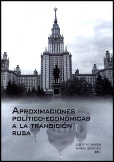 aproximaciones politico-economicas a la transicion rusa-9788437060545