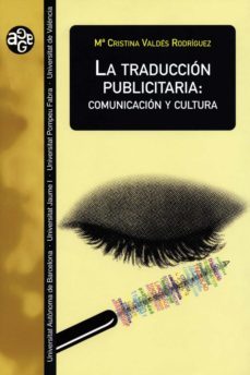 la traduccion publicitaria: comunicacion y cultura (ebook)-9788437095745