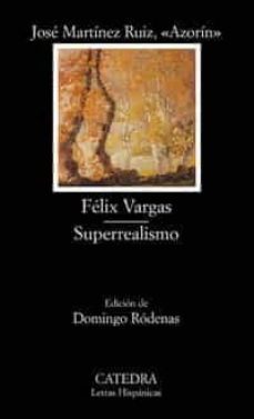 felix vargas; superrealismo-9788437618845