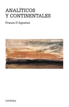 analiticos y continentales (ebook)-franca d agostini-9788437639345