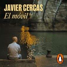 el móvil-javier cercas-9788439740445