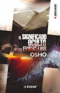 el significado oculto de los evangelios: y yo os digo-9788441416345