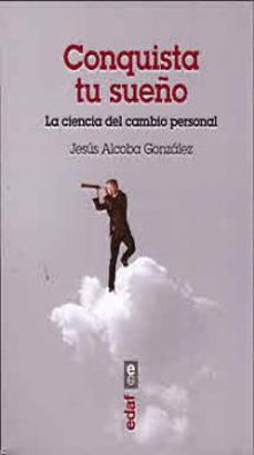 conquista tu sueño-jesus alcoba gonzalez-9788441433045