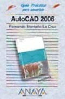 autocad 2006 (guias practicas)-9788441519145