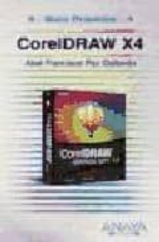 coreldraw x4: guia practica-george maestri-abel francisco paz gallardo-9788441524545
