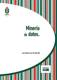 mineria de datos-juan alfonso lara torralbo-9788445426845