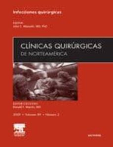 clinicas quirurgicas de norteamerica 2009 (vol. 89 - nº 2): infec ciones quirurgicas-j. e. mazuski-9788445813645