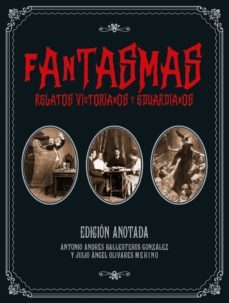 fantasmas. relatos victorianos y eduardianos-9788446050445